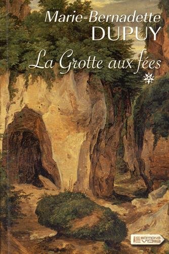 Grotte aux fées (La)